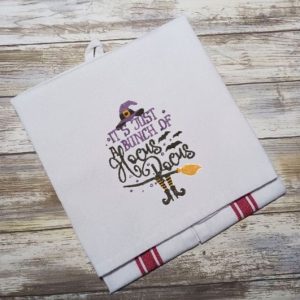 IT'S JUST A BUNCH OF HOKUS POKUS - Embroidered Halloween Tea Towel Kitchen Towel Dish Towel