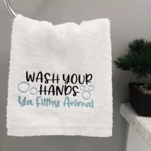 WASH YOUR HANDS YA FILTHY ANIMAL - Embroidered Hand Towel for Bathroom • Decorative Towel